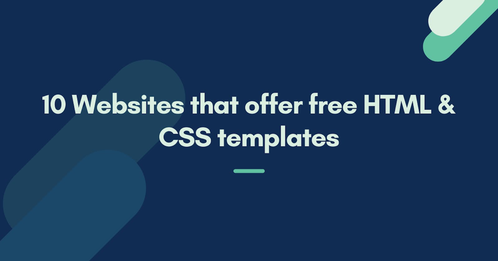 10 Websites that offer free HTML & CSS templates! [Bookmark now]