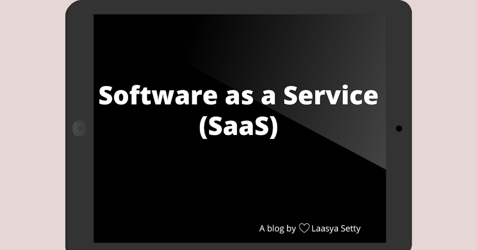 Detailed Explanation of "Software as a Service(SaaS)" - Cloud