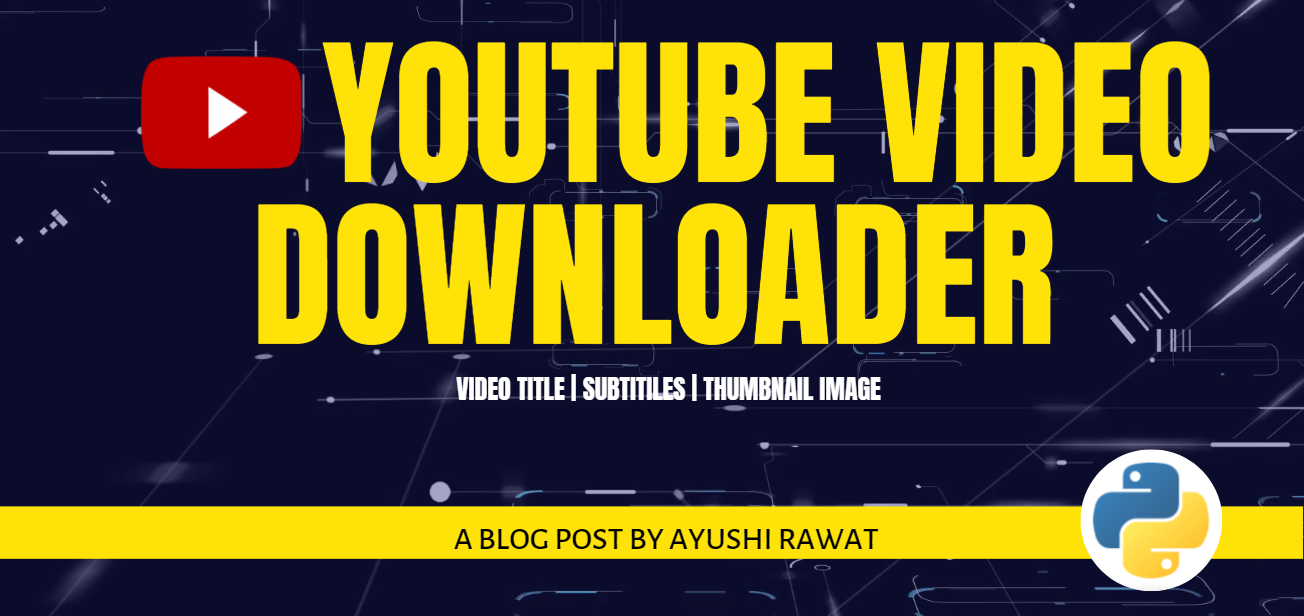 YouTube Video Downloader Using Python