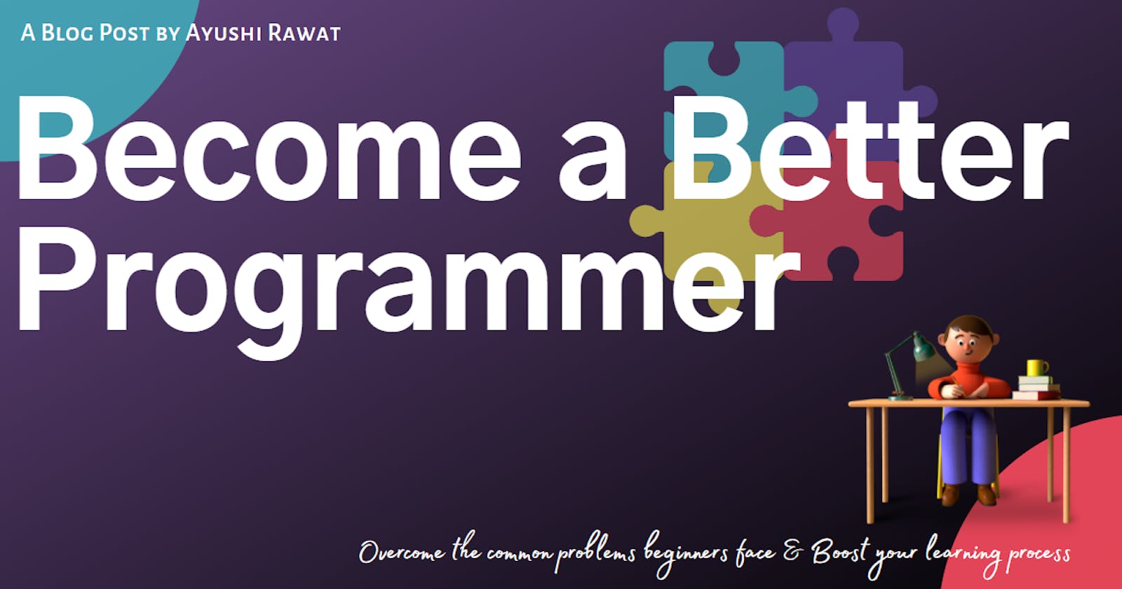 Become a Better Programmer