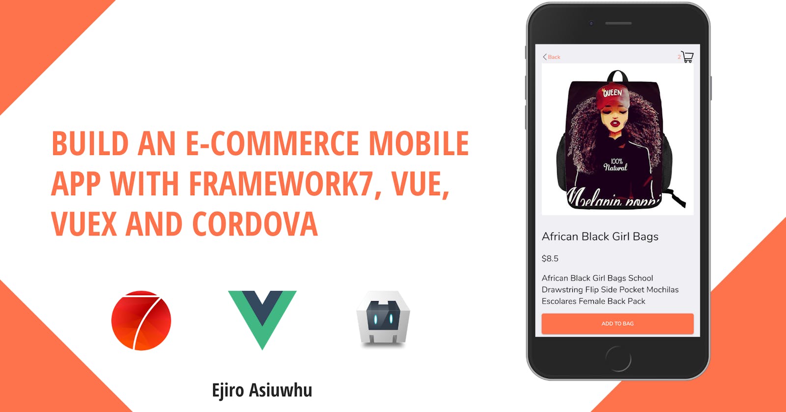 Build an e-commerce Mobile App with Framework7, Vue, Vuex, and Cordova