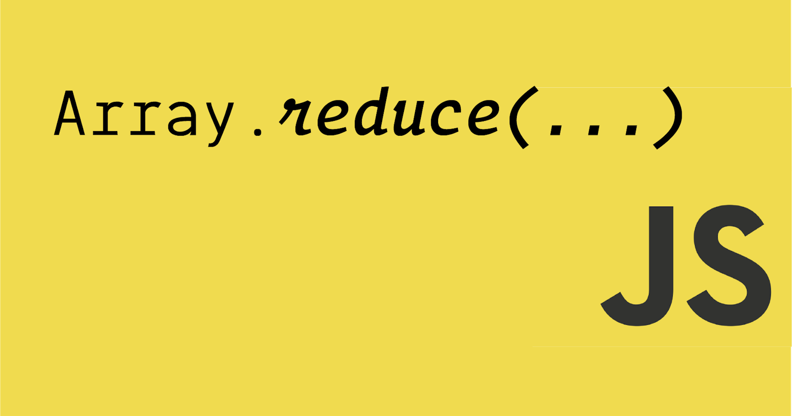 Understanding reduce in JavaScript
