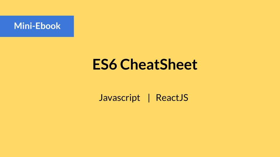 ES6 | A Comprehensive Guide to Learn ES2015(ES6)