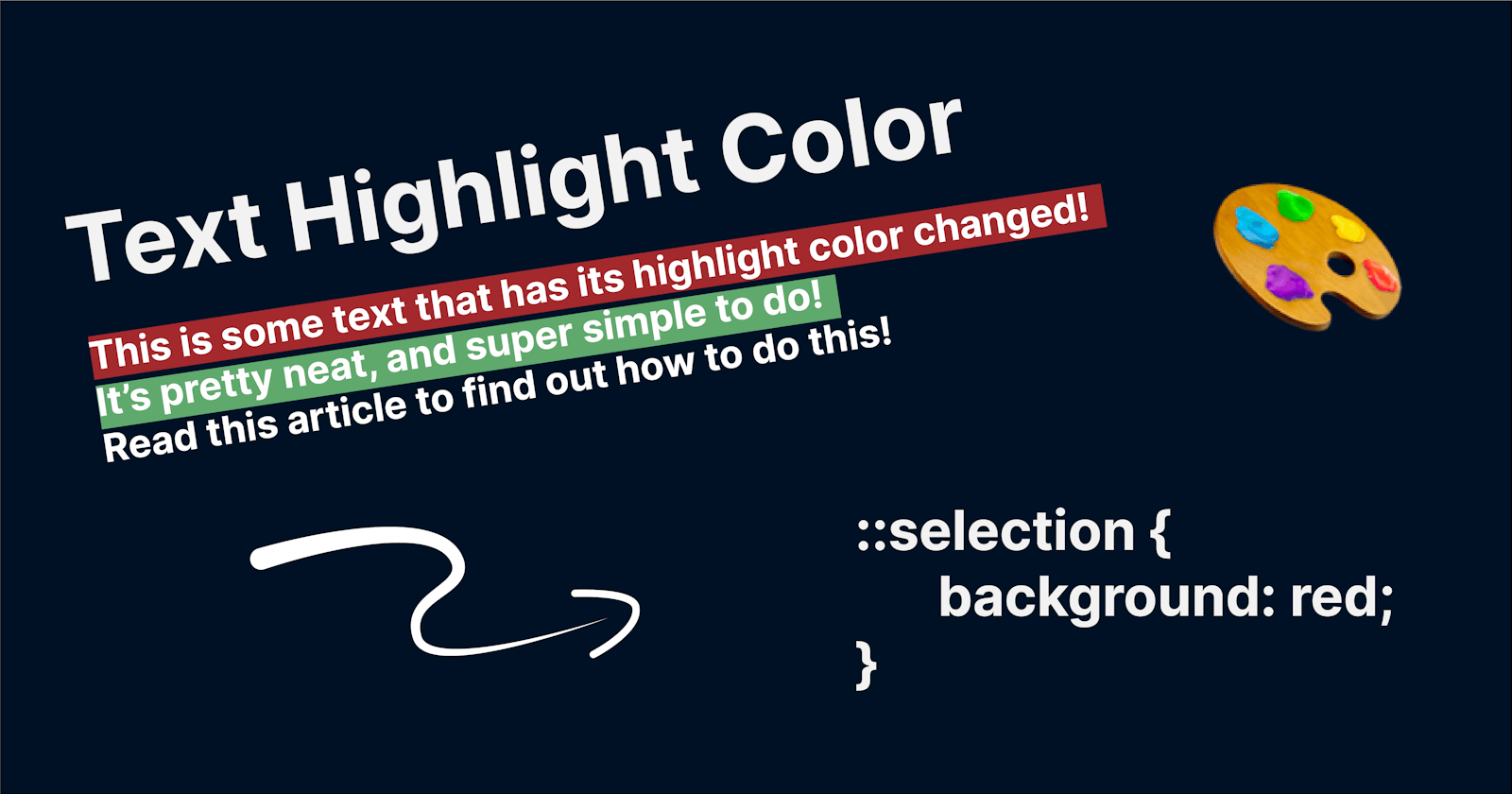Change Text Highlight Color with CSS