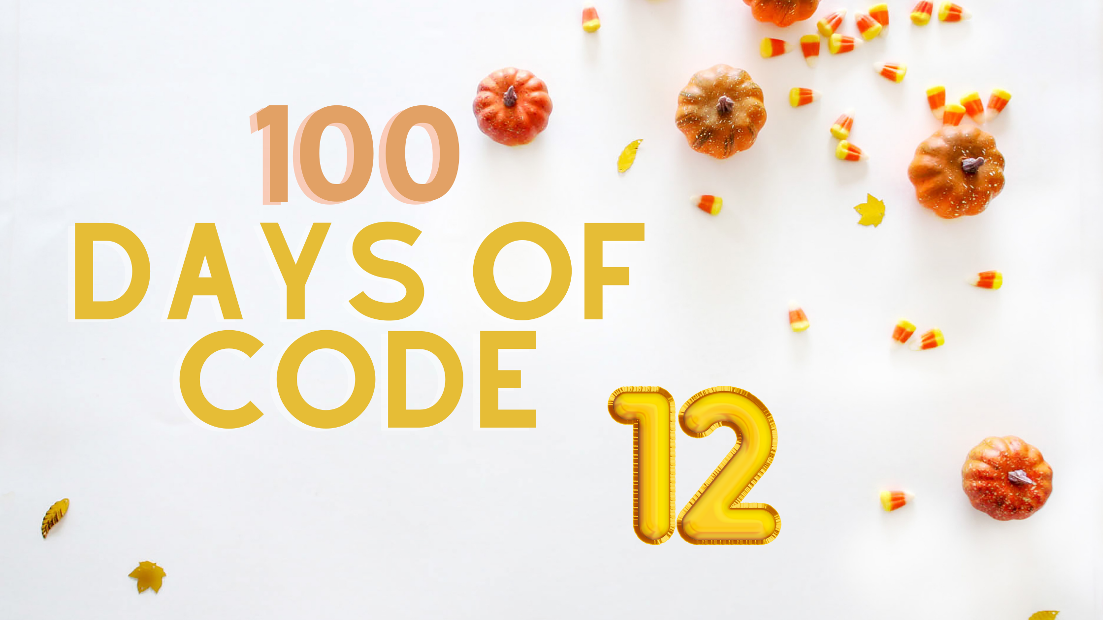 100 Days of Code Challenge-Day 12