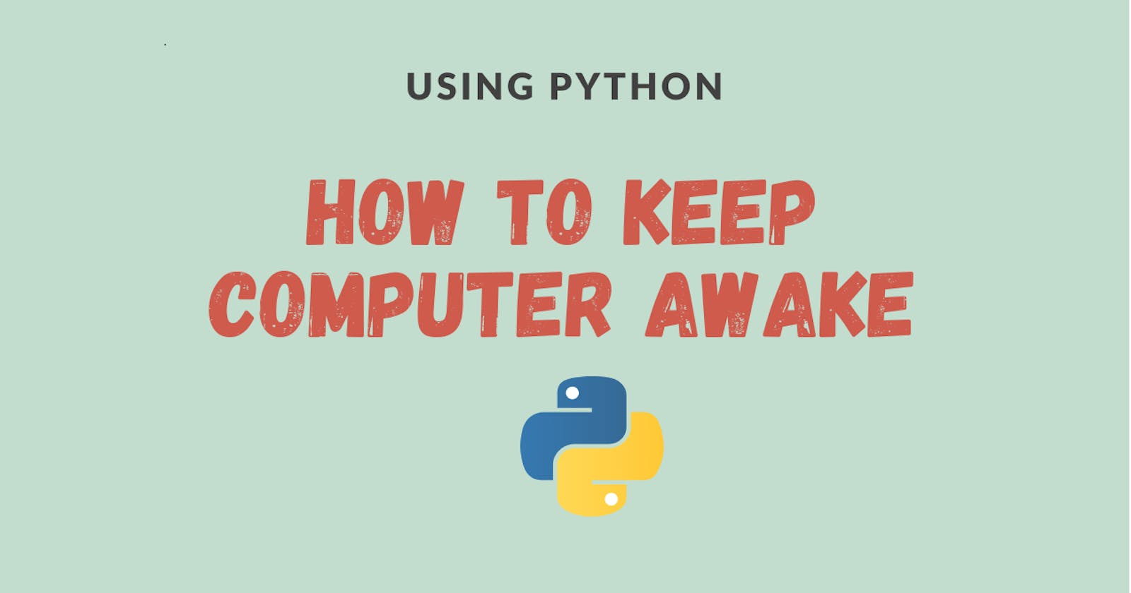 How to keep your computer awake using Python