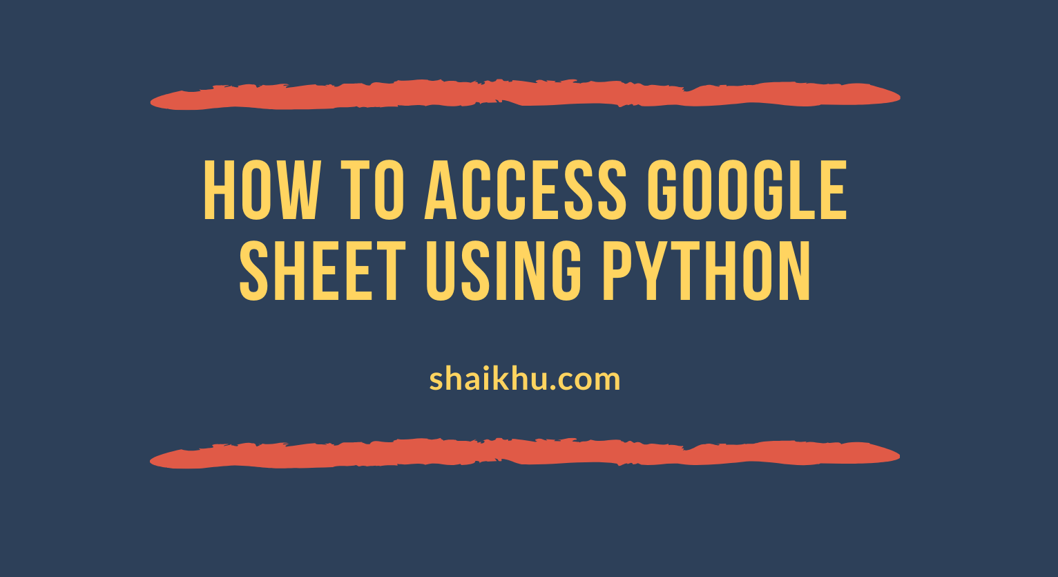 How to access Google Sheets using Python and gspread
