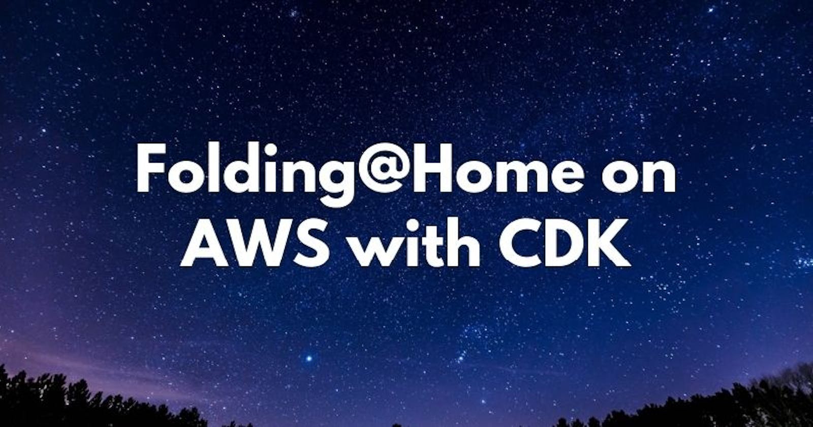 Run Folding@Home on AWS Spot instances with CDK