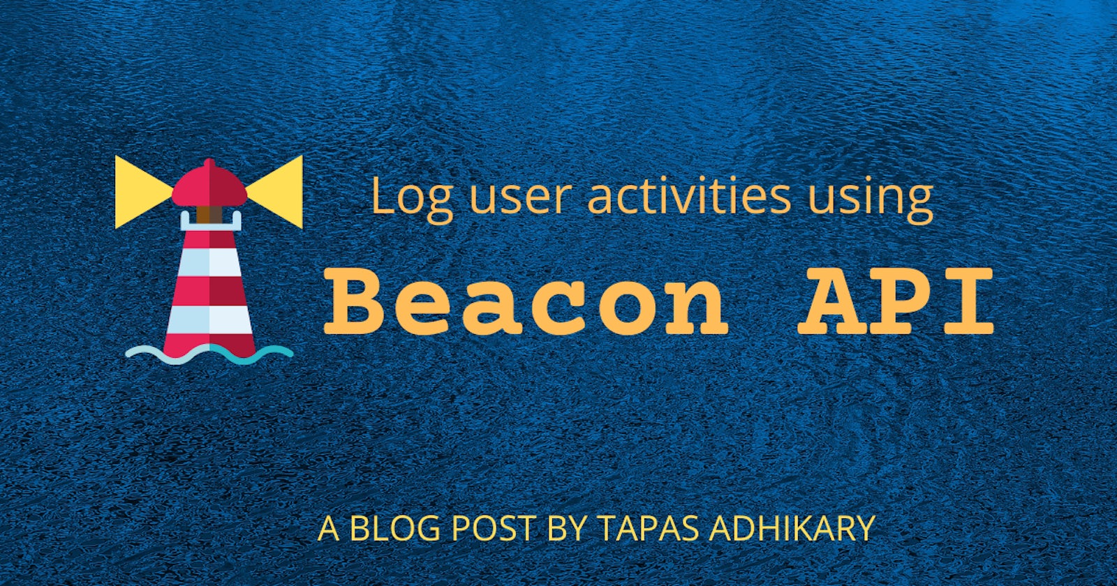 How to log user activities using the Beacon Web API?