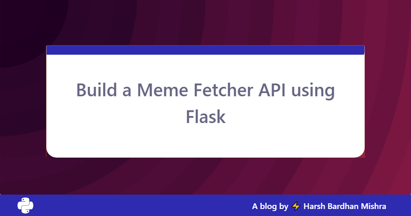 Build a Meme Fetcher API using Flask