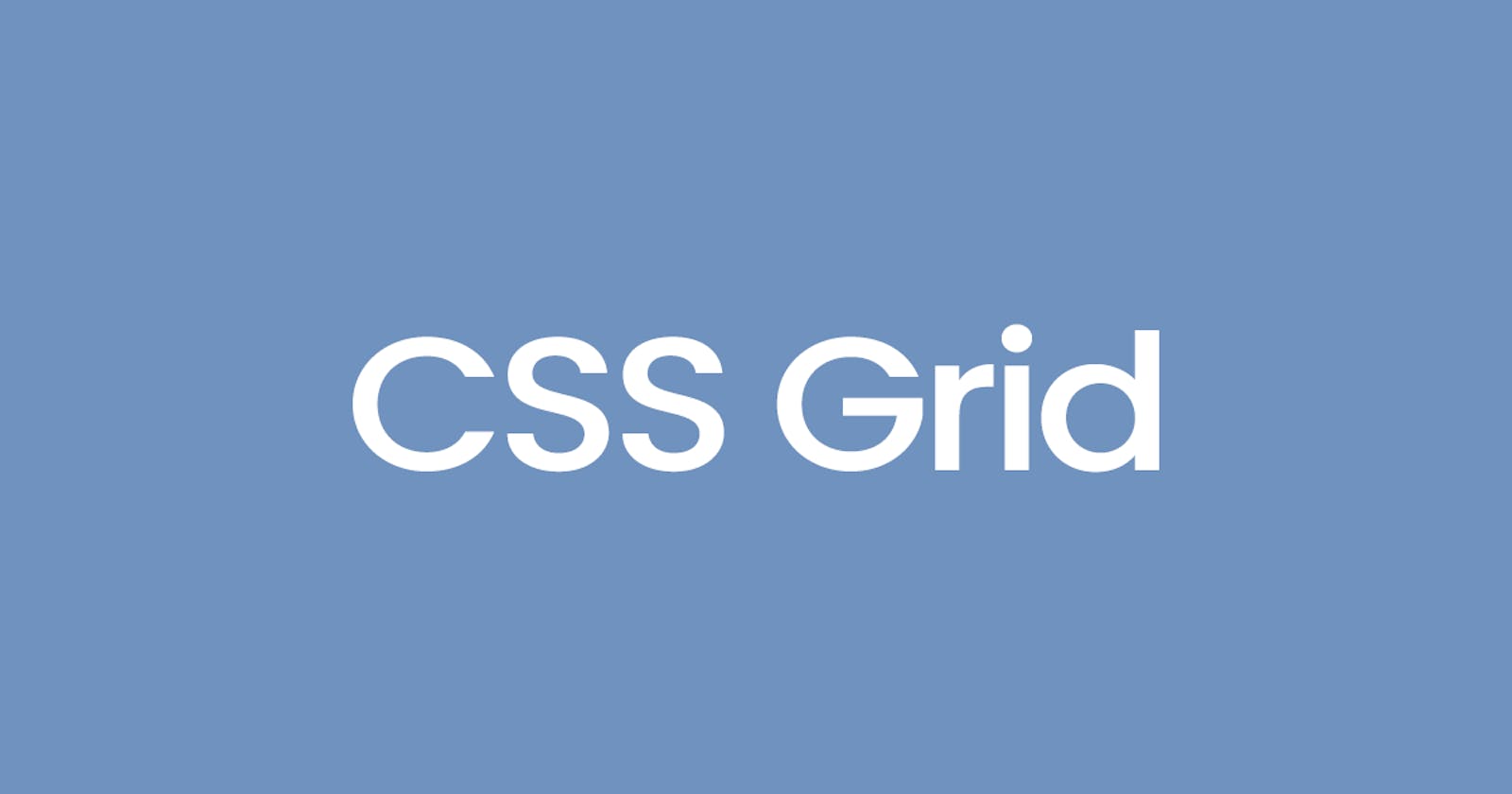 CSS Grid Summary