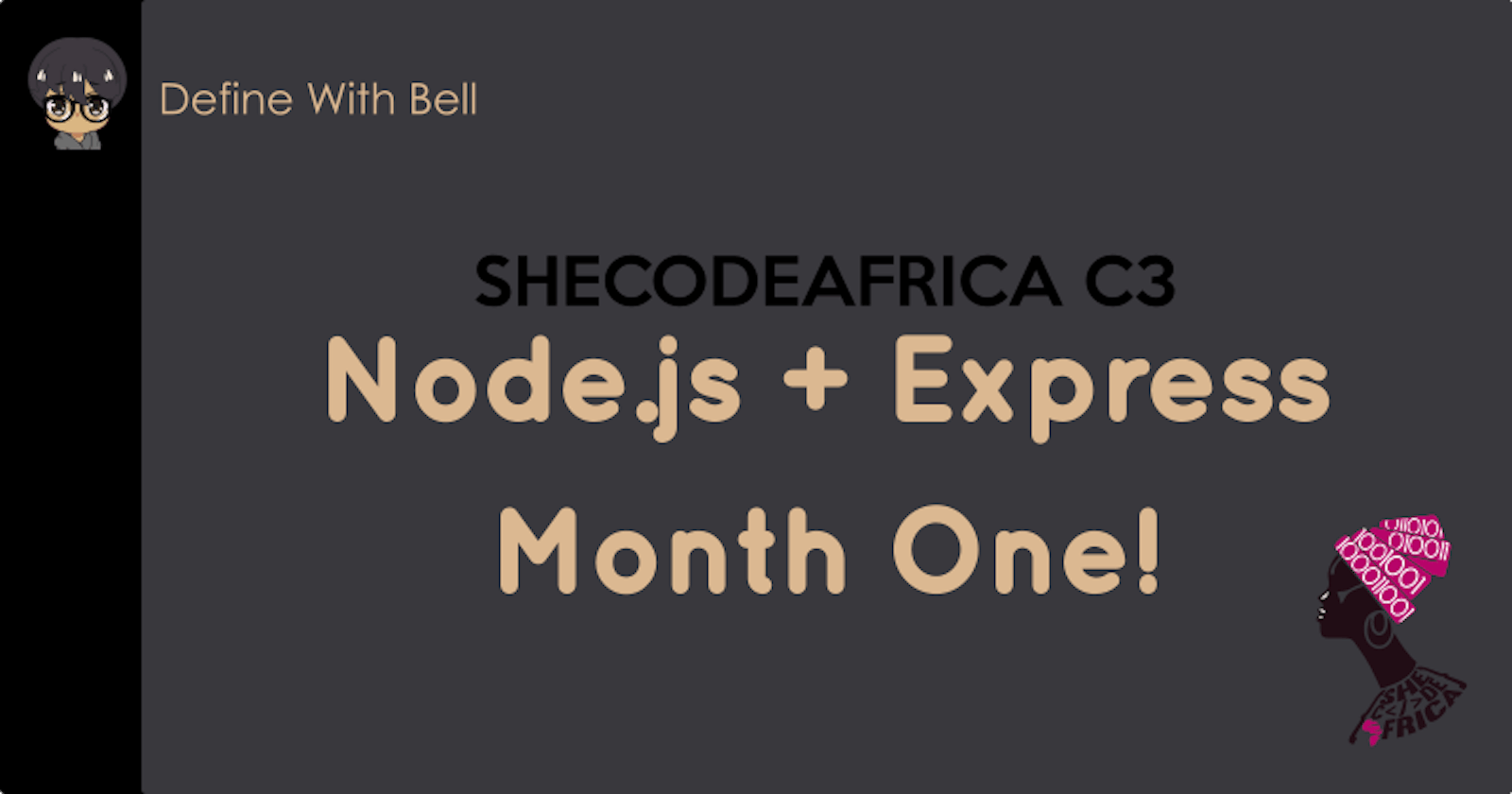 SheCodeAfrica C3 Month 1