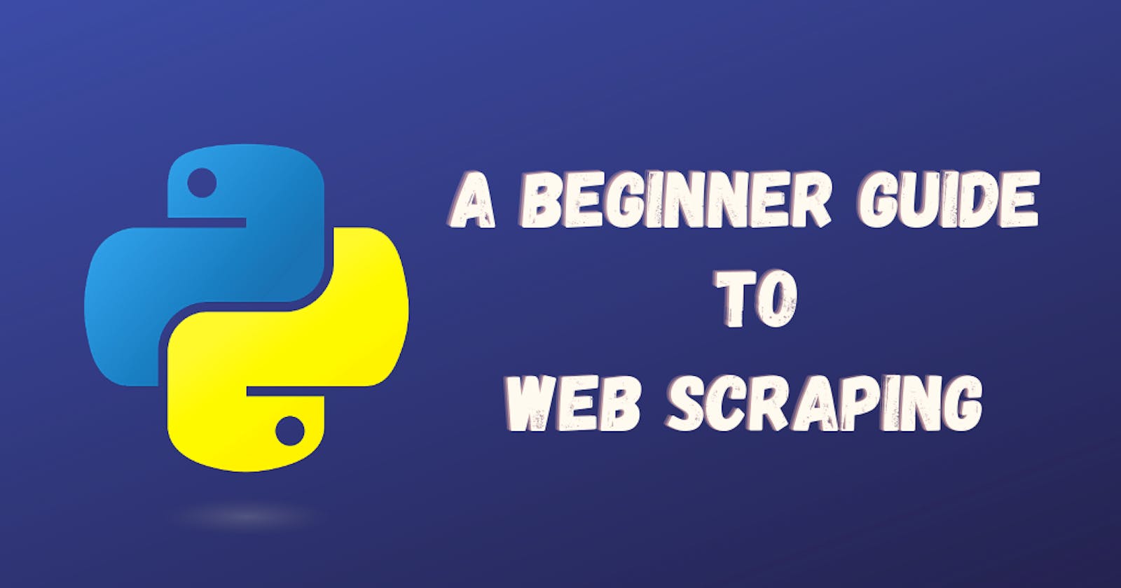 A beginner guide to webscraping in Python