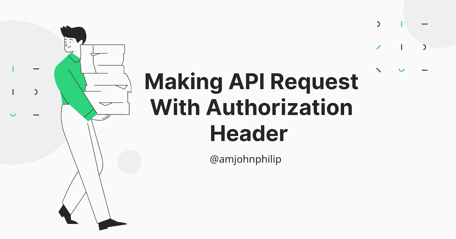 Making API Request With Authorization Header