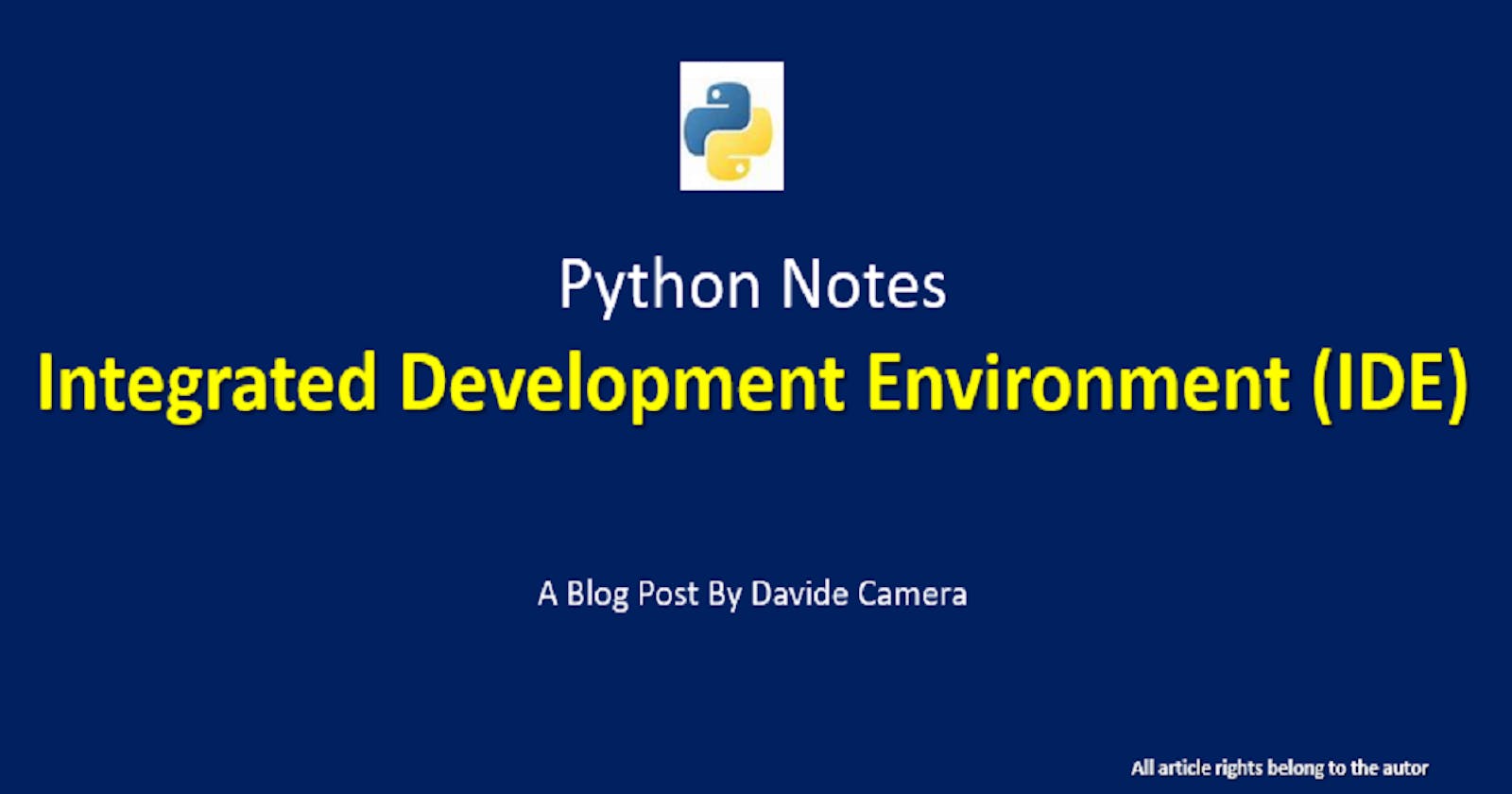 Python Notes [N°3] - IDE for developing in Python