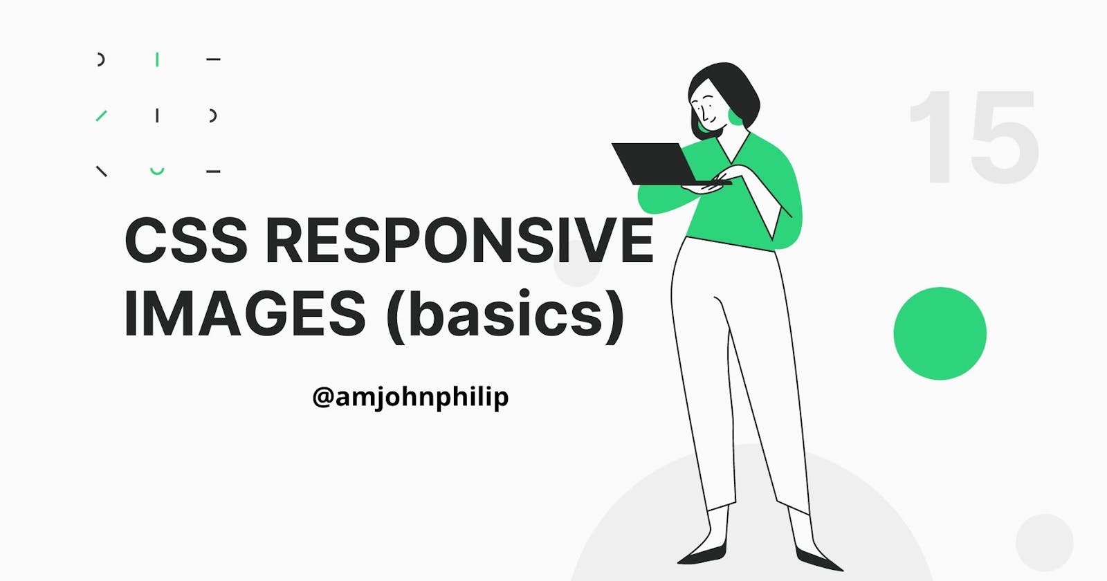 CSS RESPONSIVE IMAGES (basics)