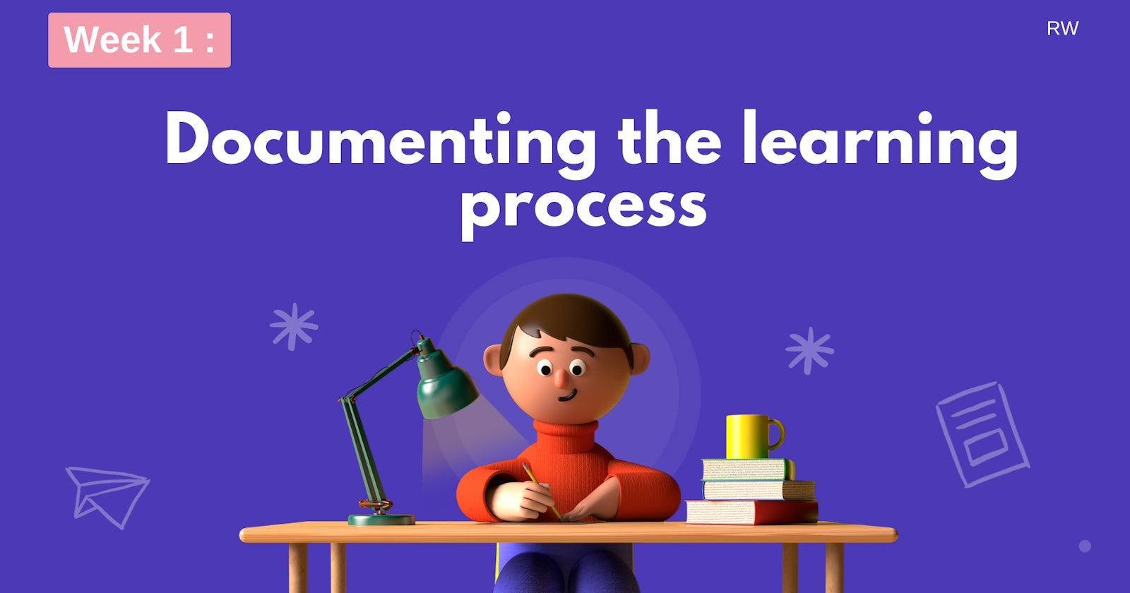 Week 1: Documenting the learning process
