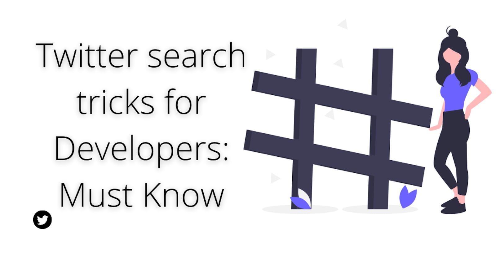 Twitter search tricks for Developers: Must Know