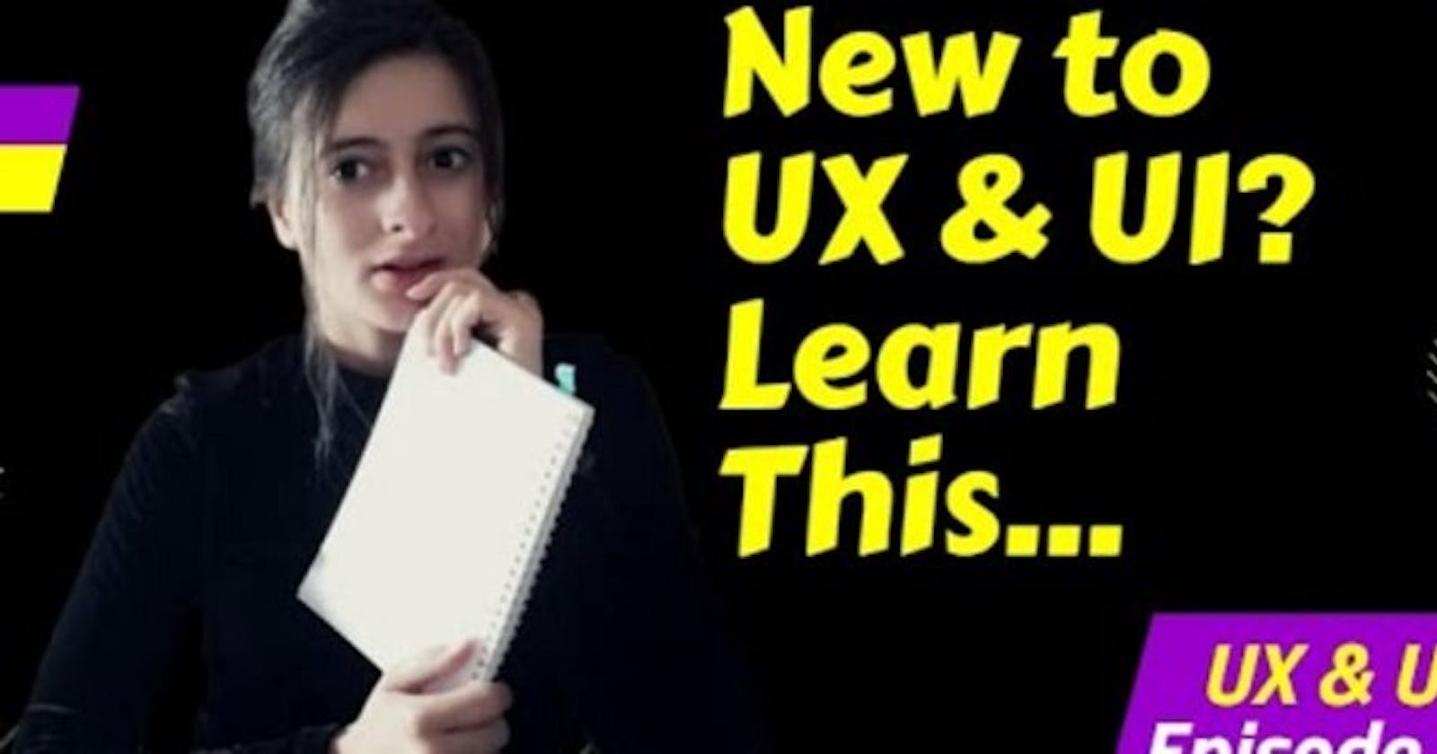 E2: Are You New to UX? Here Are The Best 5 Tips (And How To Actually Make Them Work)