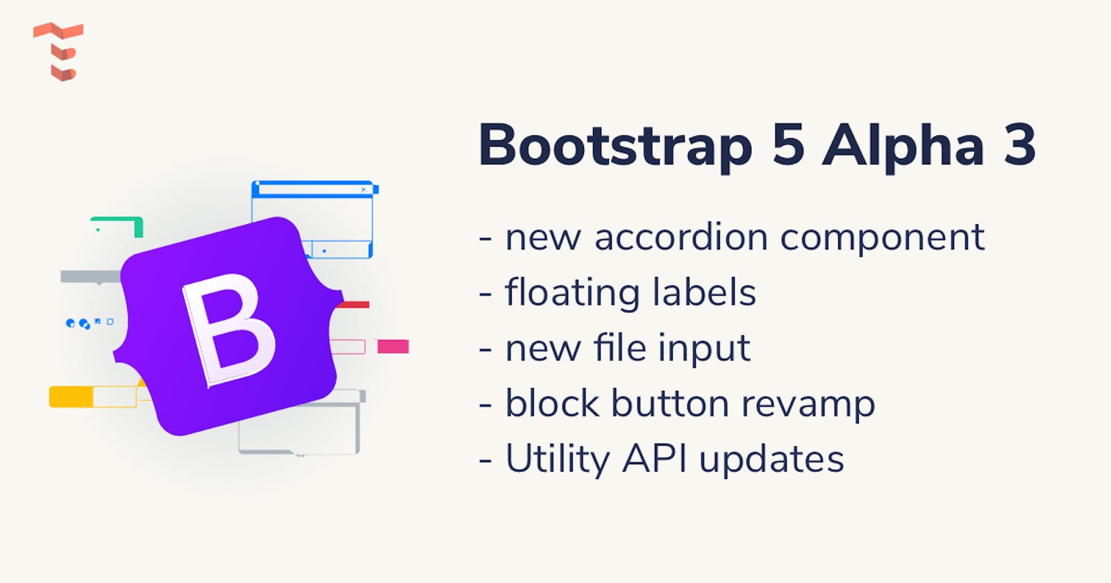 Bootstrap 5 Alpha 3 is here: a new accordion component, floating labels, and a new file input