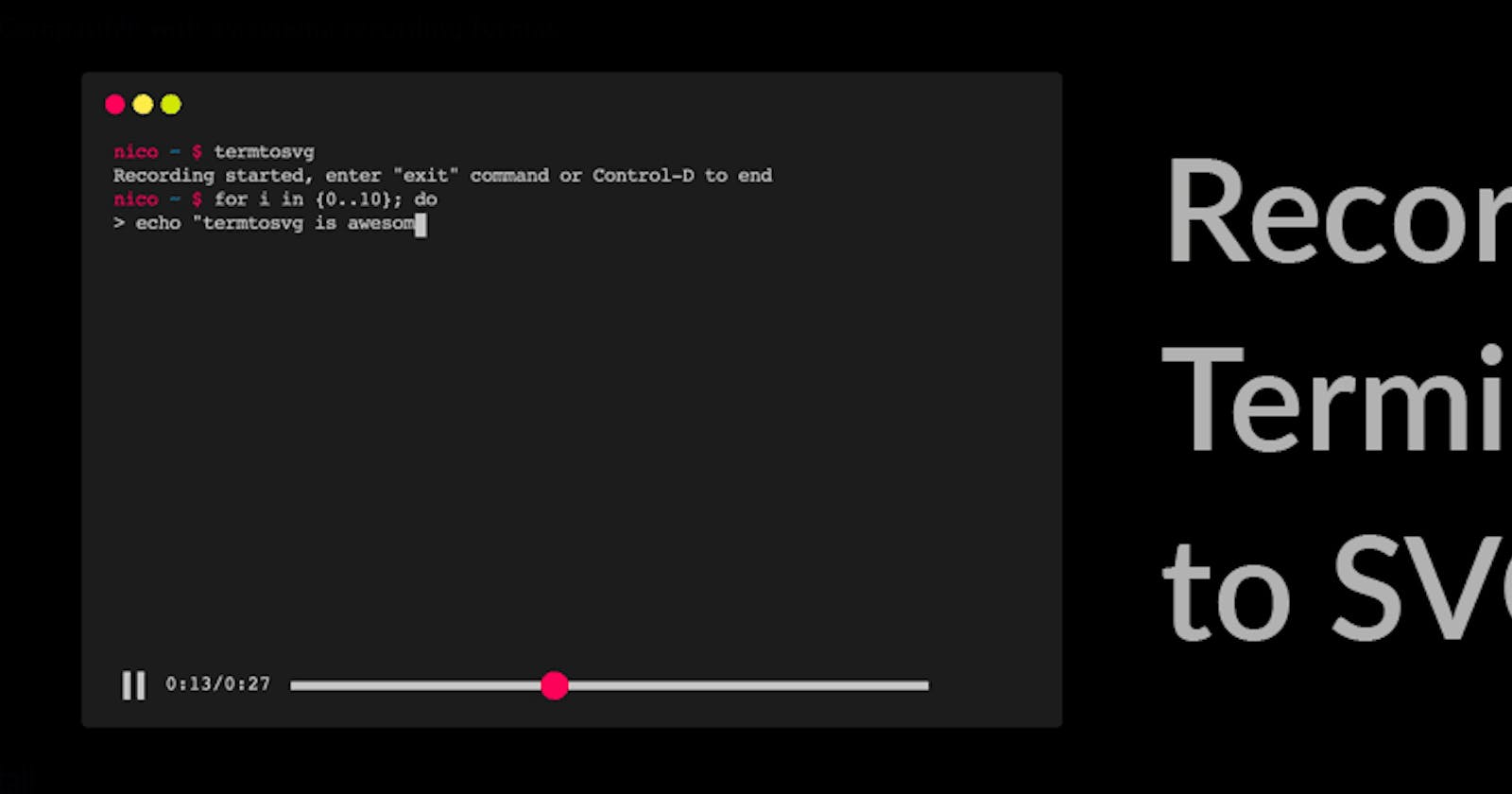 Recording Your Terminal to SVG