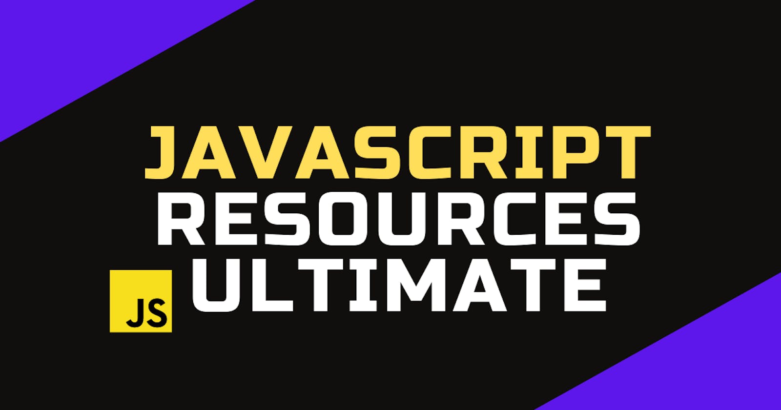The ultimate and free JavaScript resources