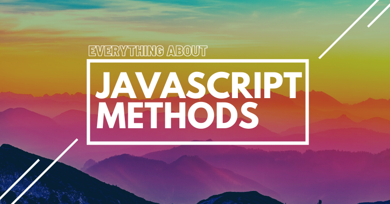 JavaScript Methods