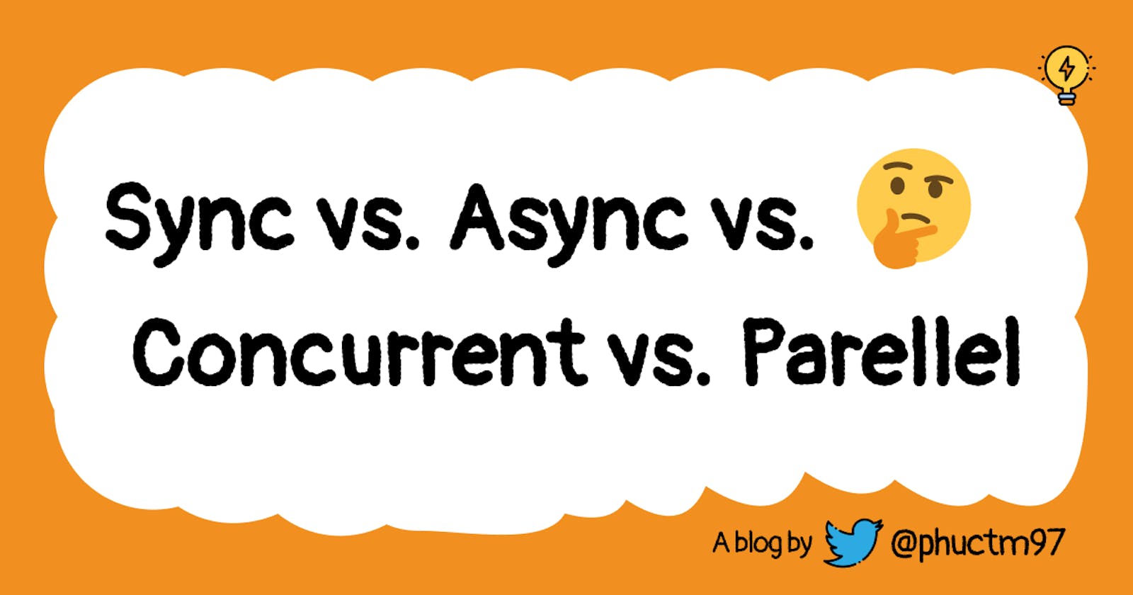 Sync vs. Async vs. Concurrent vs. Parallel