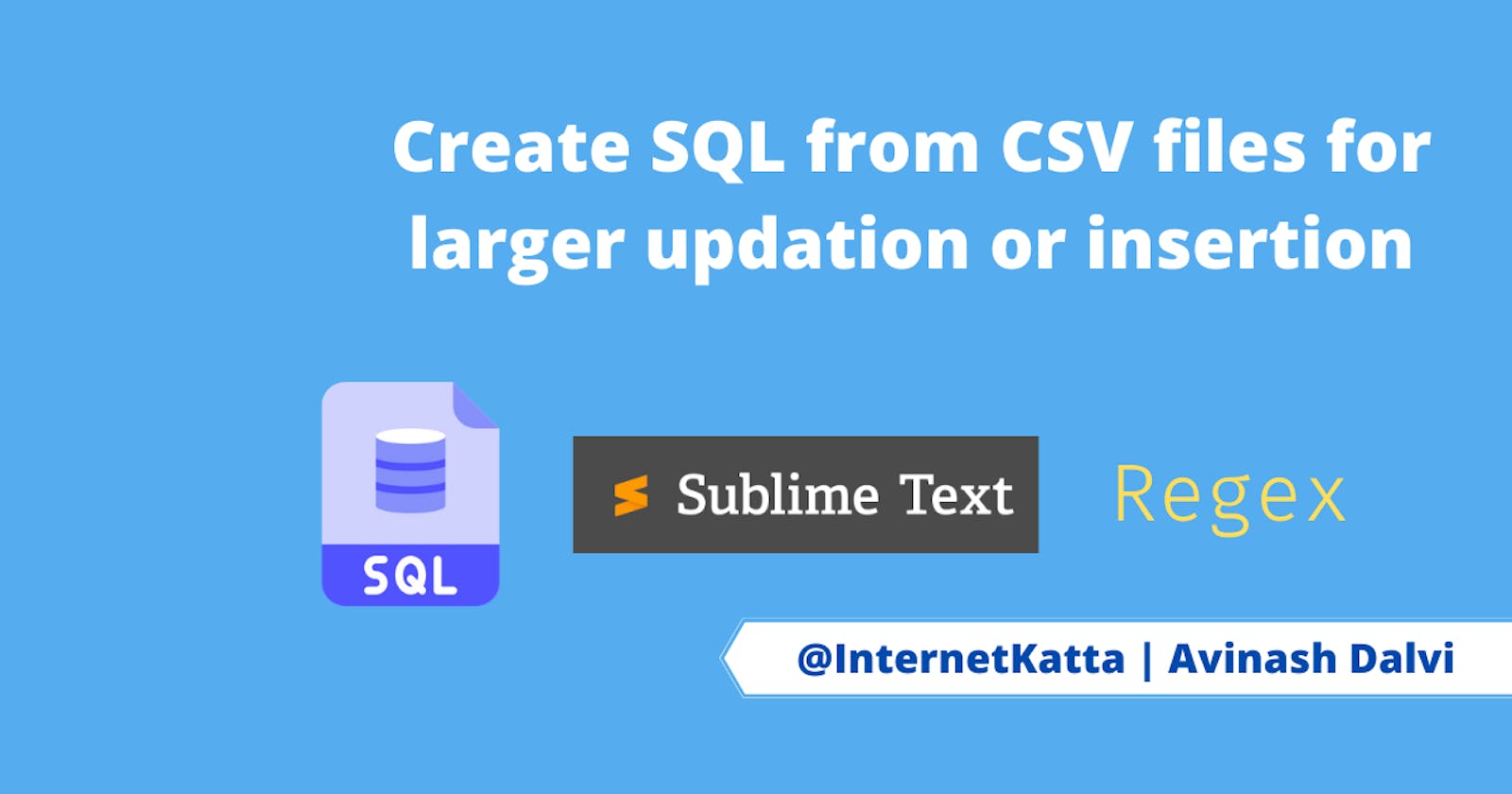 Create SQL from CSV files for larger updation or insertion