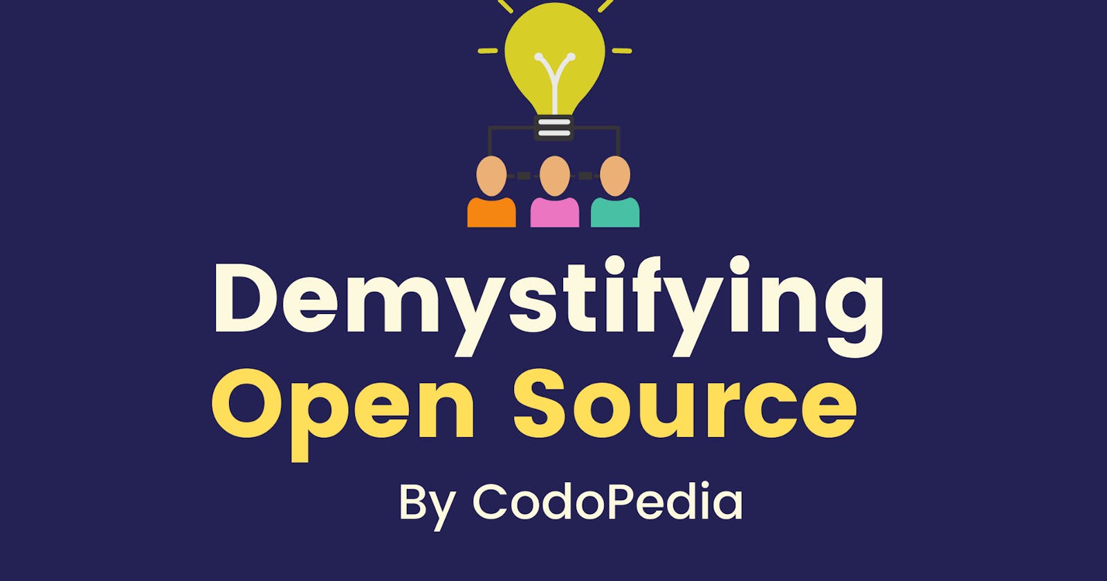 Demystifying Open Source