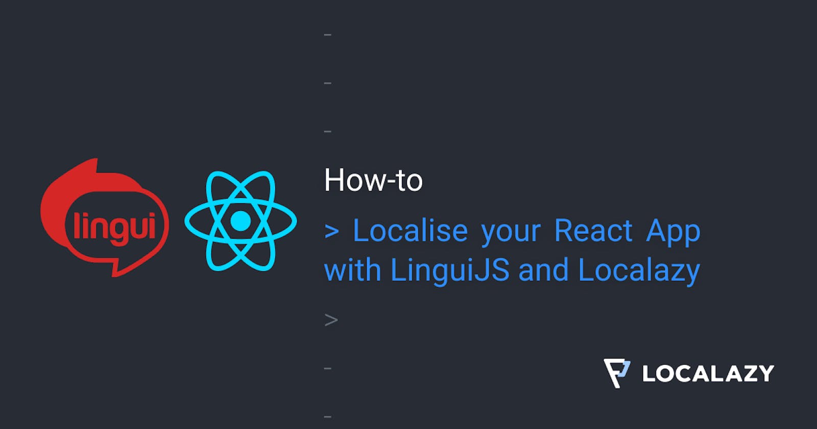 How to: Localise your React App with LinguiJS and Localazy