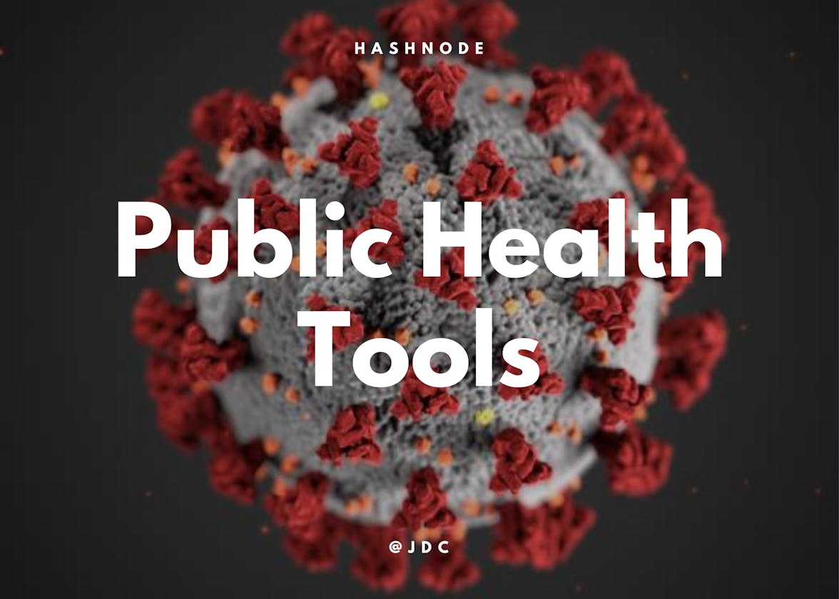 Public Health Tools + Resources