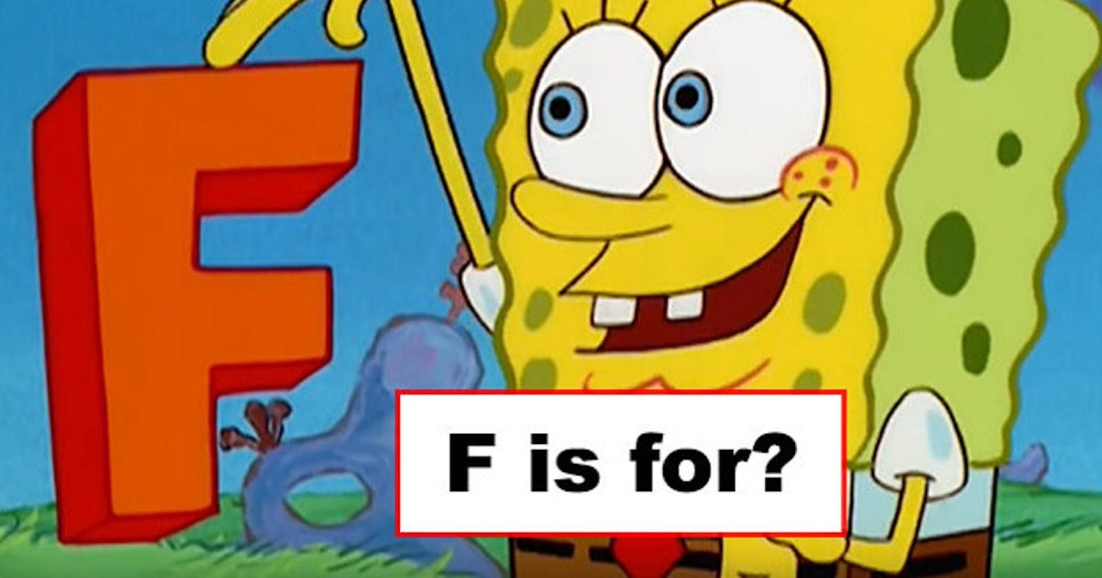 F is For Function?