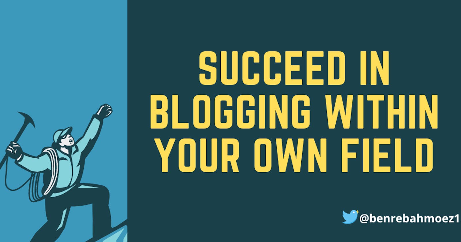 Succeed in blogging within your own field
