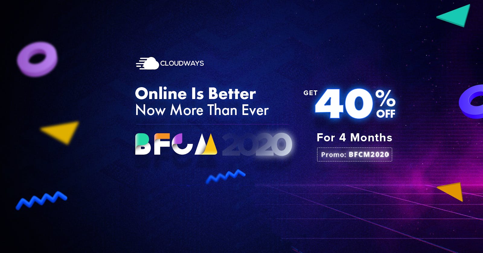 40% OFF for 4 months - Cloudways Black Friday 2020 Offer
