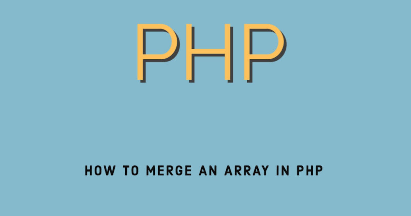 How to merge an array in PHP?