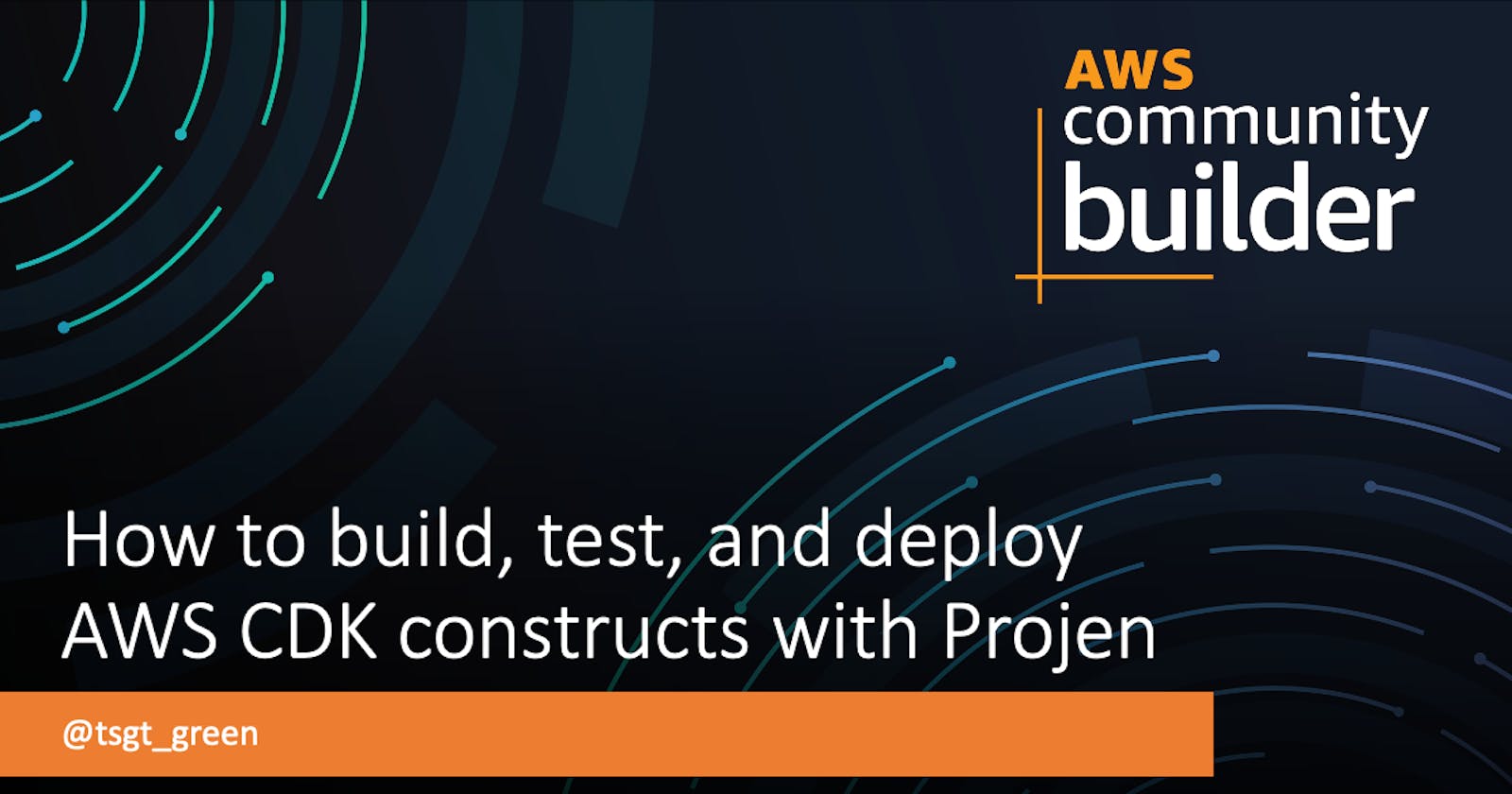 How to build, test, and deploy AWS CDK constructs with Projen