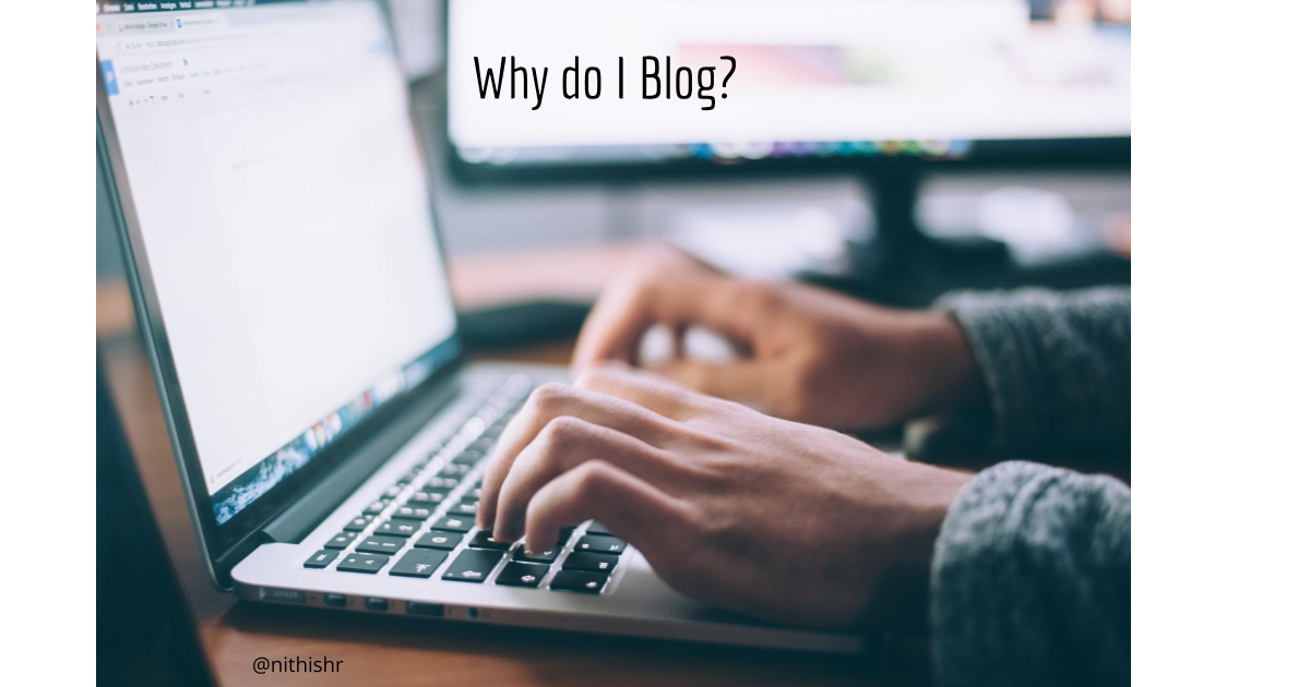 Why do I Blog?