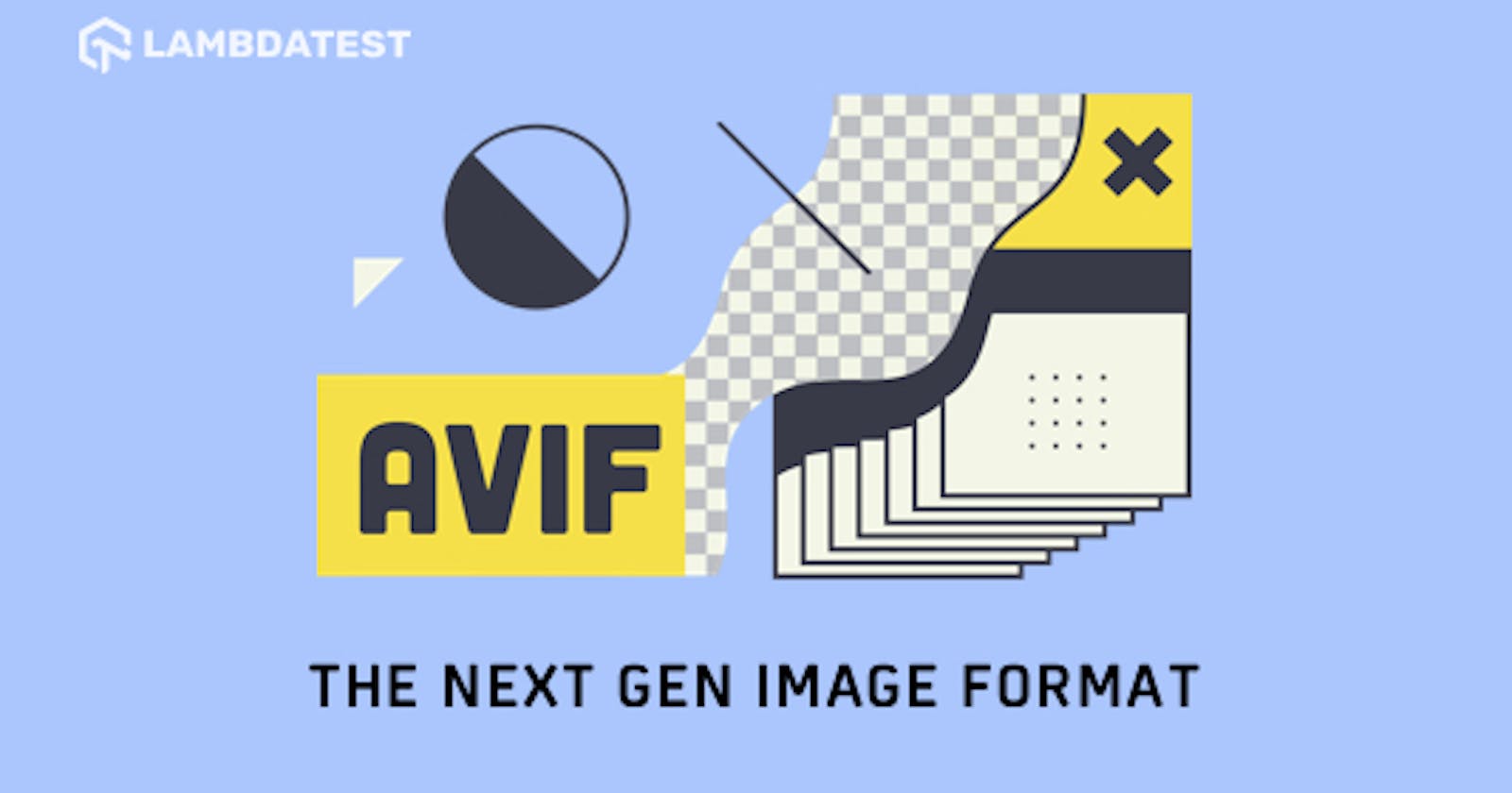 AVIF Image Format – The Next-Gen Compression Codec
