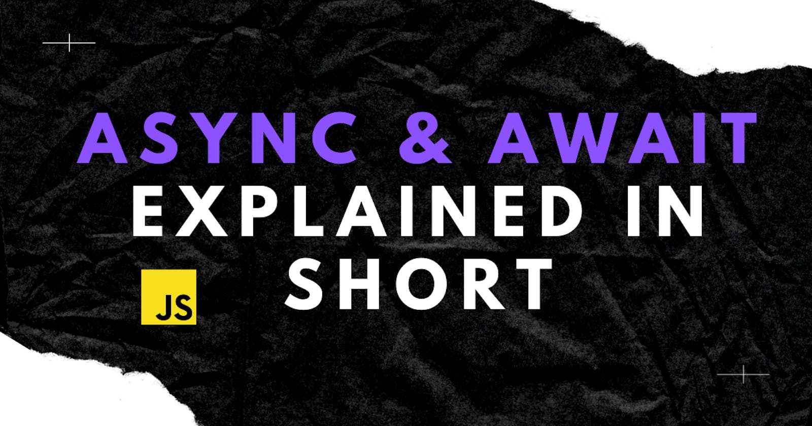 Async & await explained in short
