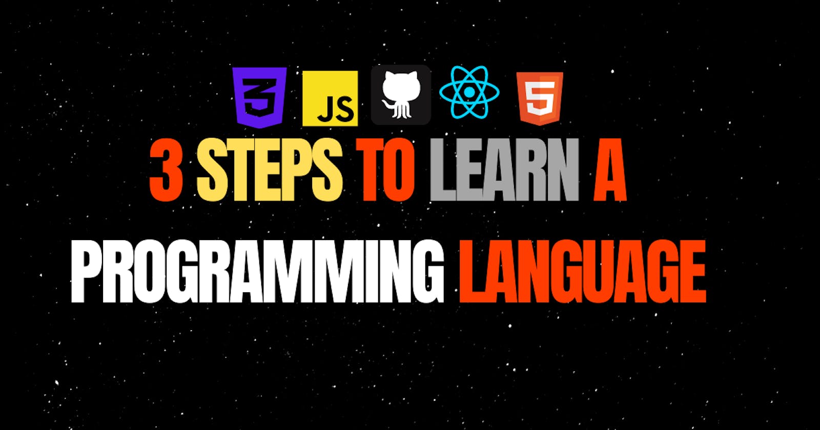 3 Steps to learn a programming language