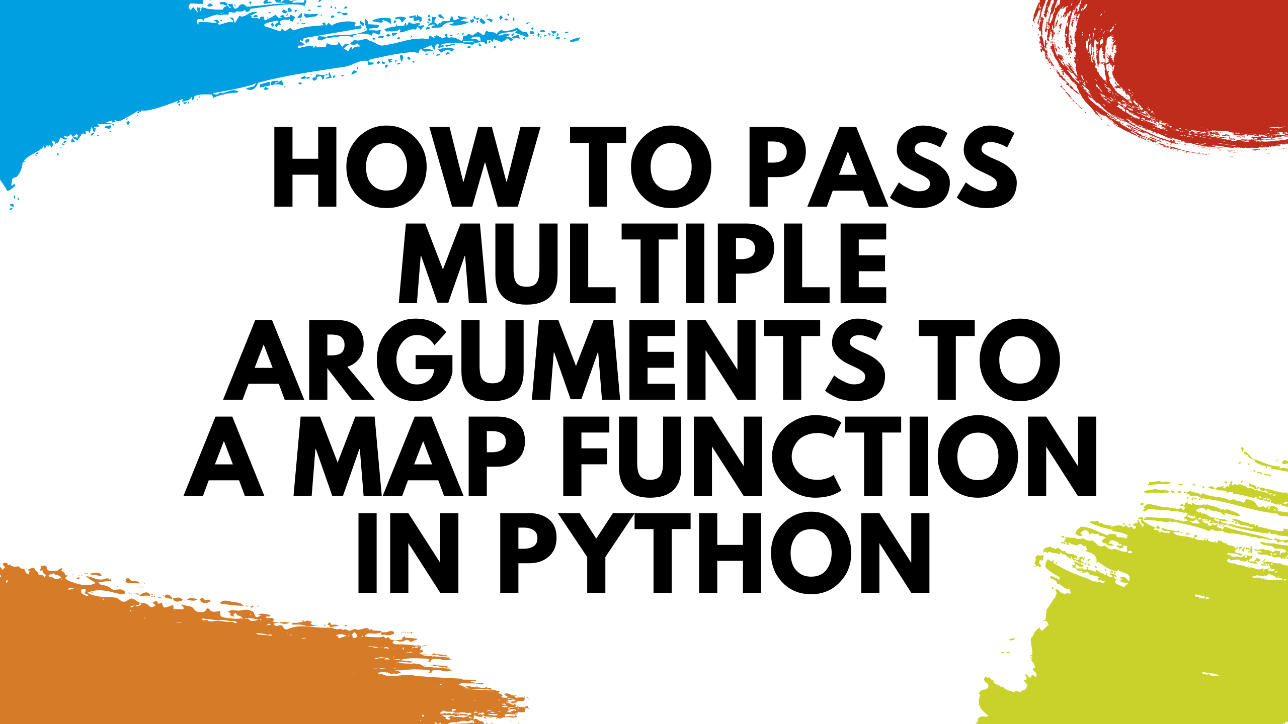 Python: Using the map() Function With Multiple Arguments (2021)