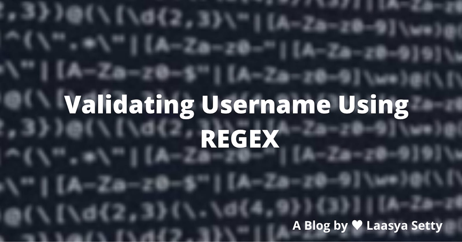 Validating Username Using REGEX.