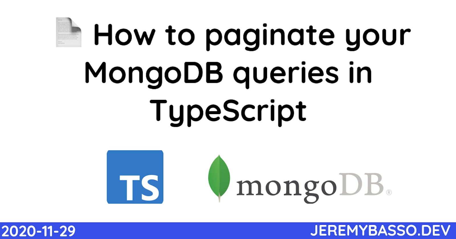 📄 How to paginate your MongoDB queries in TypeScript