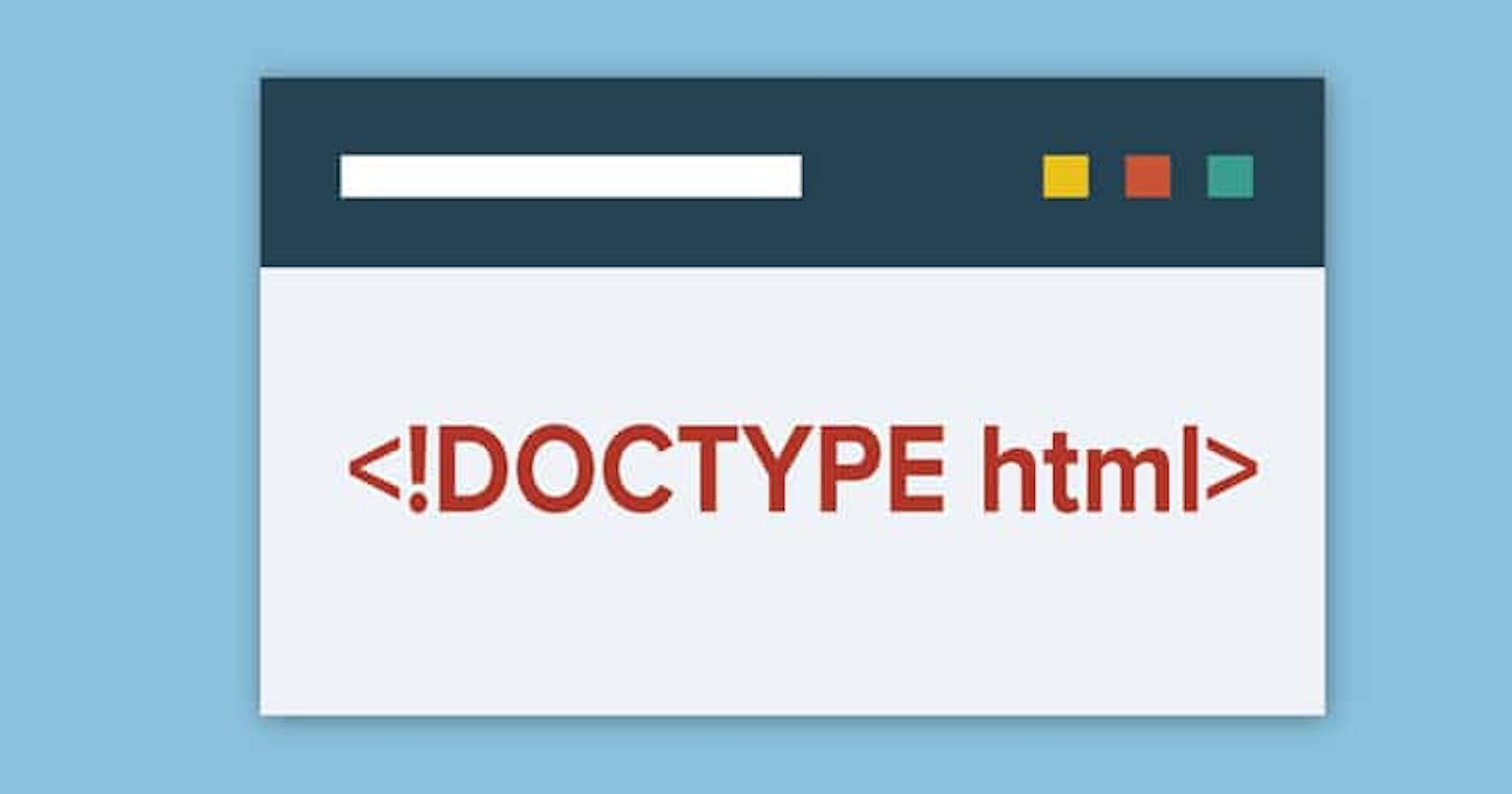 All You Need to Know of <!DOCTYPE html>
