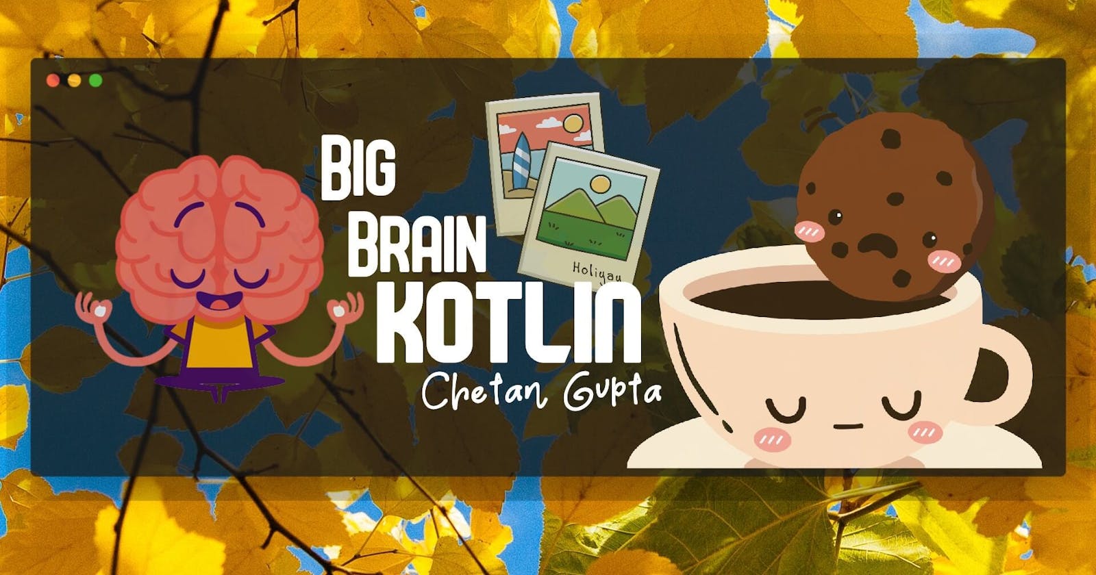 BigBrainKotlin#3 | Spin My Words...