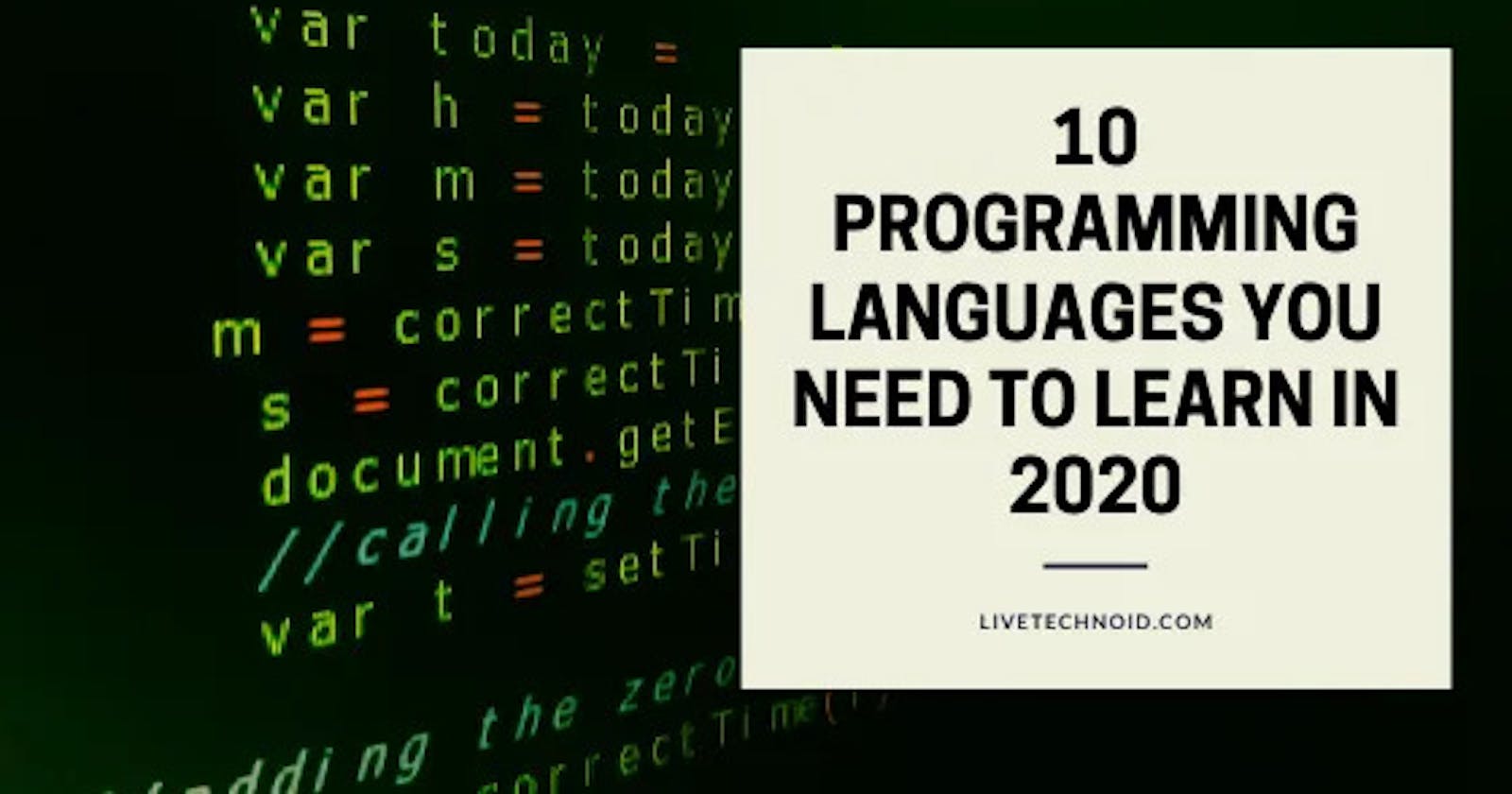 10 Best Programming Languages You Need to Learn Now and Why