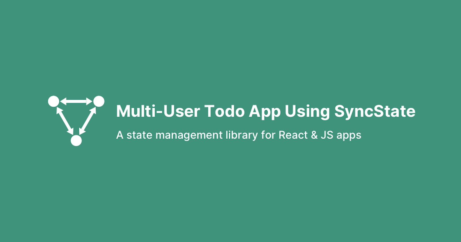Multi-User Todo App Using SyncState & React