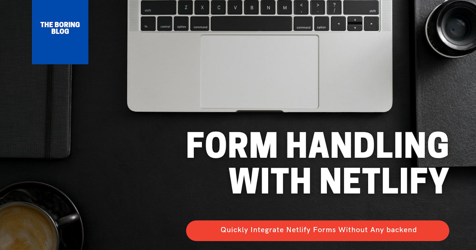 Using Netlify Forms