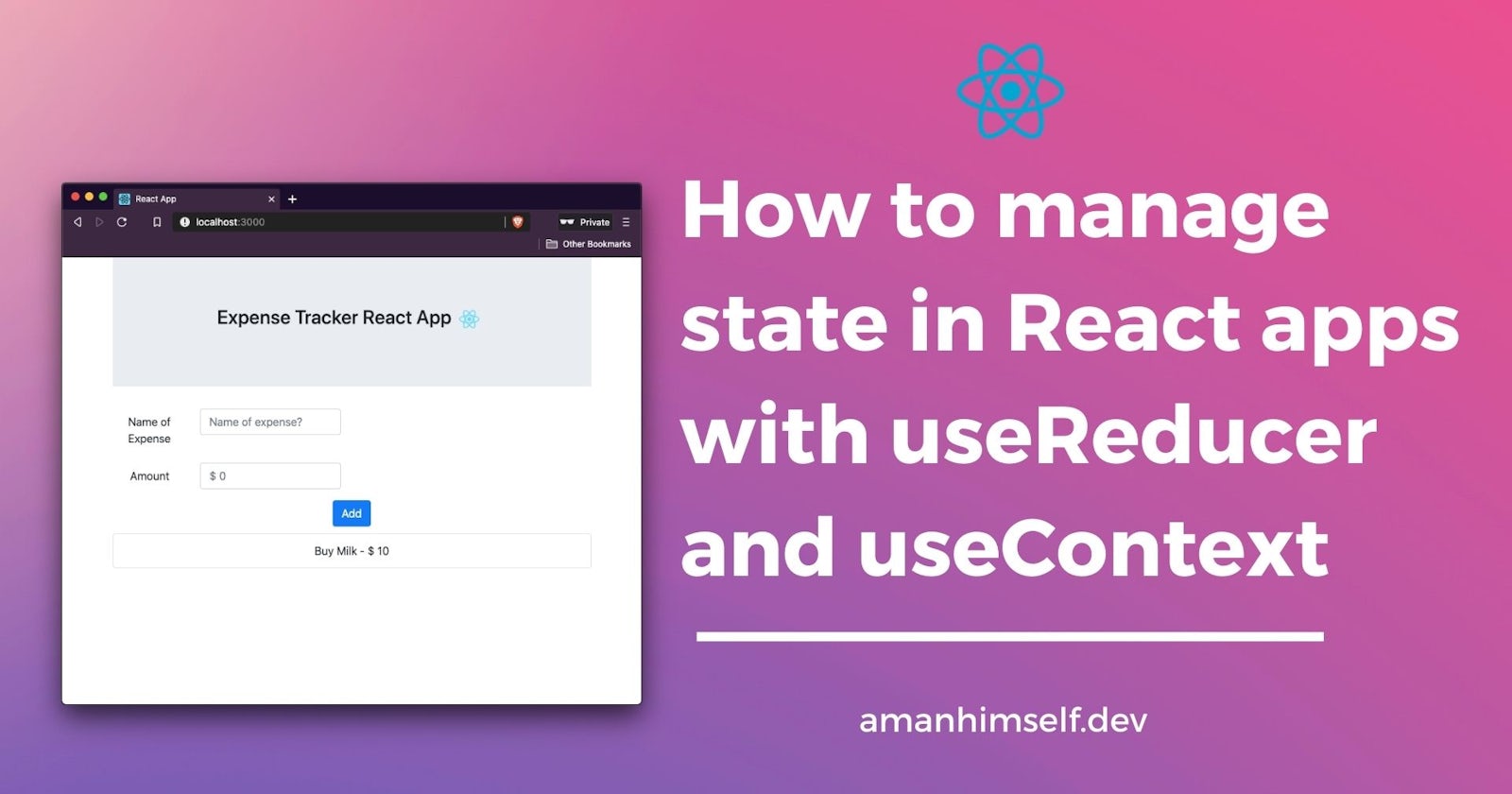 How to manage state in React apps with useReducer and useContext hooks